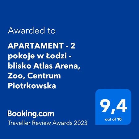 Apartament - 2 Pokoje W Lodzi - Blisko Atlas Arena, Zoo, Centrum, Piotrkowska 외부 사진